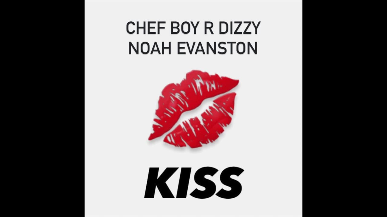 Chef Boy R Dizzy Noah Evanston d(O_o)b Kiss