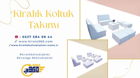 Kiralık Koltuk Takımı fiyatlari