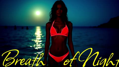 POP MUSIC. Song Breath of the Night.