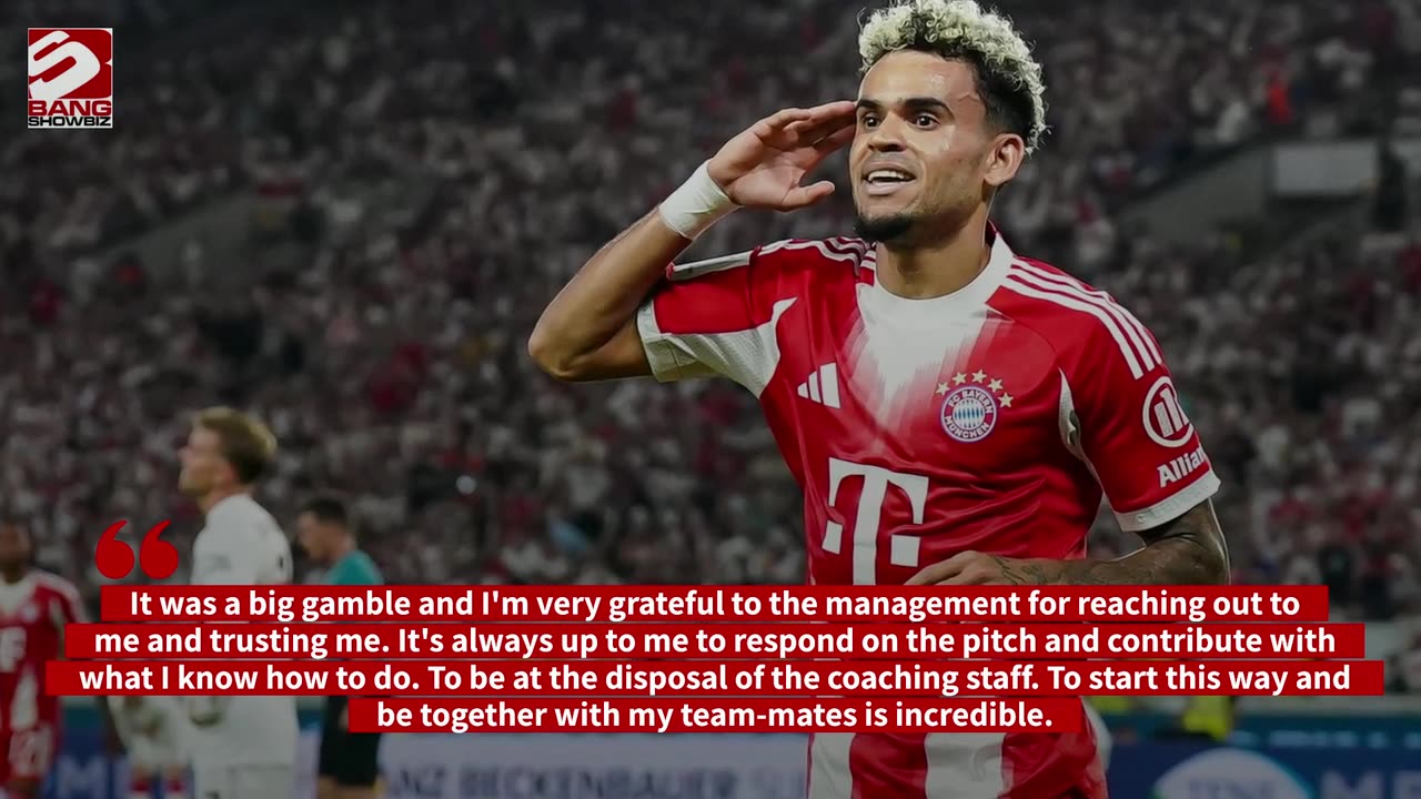 Luis Diaz is taking a 'gamble' with Bayern Munich switch