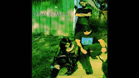 Death by Mona GOES Darker (Preview opening before the Premier) A must see!