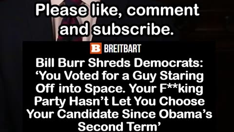 Bill Burr Shreds Democrats: ‘You Voted for a Guy Staring Off into Space'