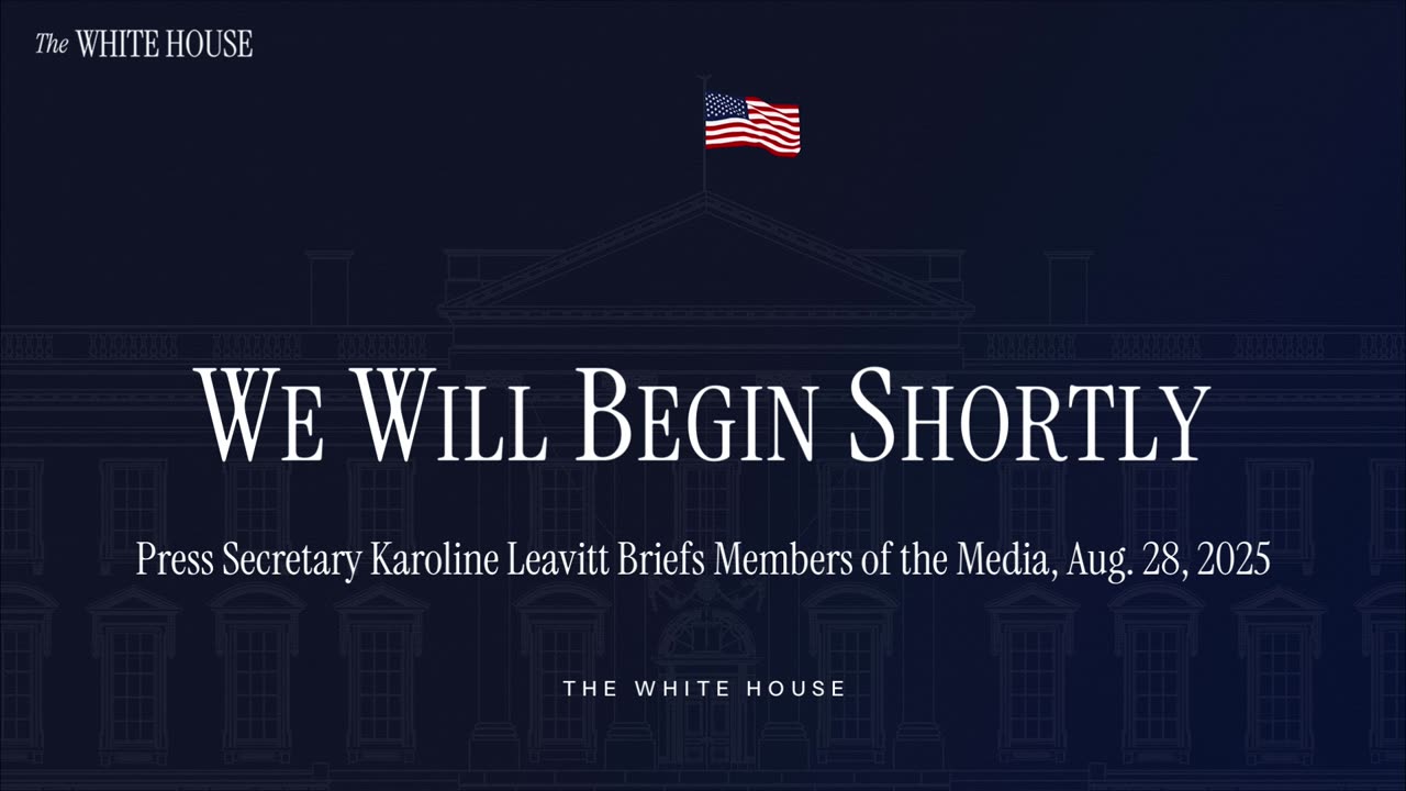 Press Secretary Karoline Leavitt Briefs Members of the Media, Aug. 28, 2025