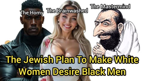 White Women That Mate With Black Men Due To Jew Indoctrination