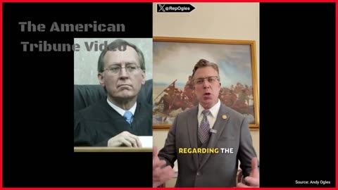 Congressman Calls Out, Launches Impeachment Effort Against Rogue Judge