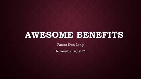 Awesome Benefits (November 4, 2017)