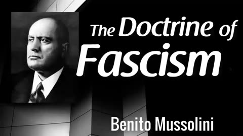 "The Doctrine of Fascism" by Benito Mussolini [FULL AUDIOBOOK]