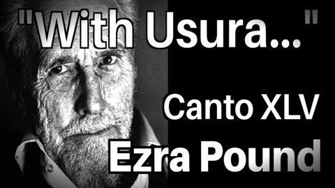 Usury - "With Usura" by Ezra Pound