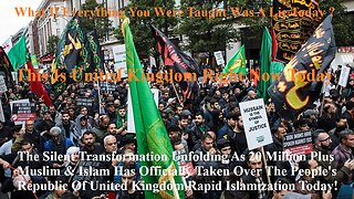 The Silent Transformation Unfolding As 20 Million Muslim Taken Over UK’s Rapid Islamization