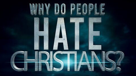 "Understanding David Wilkerson's Sermon: Why The World Opposes Christianity"