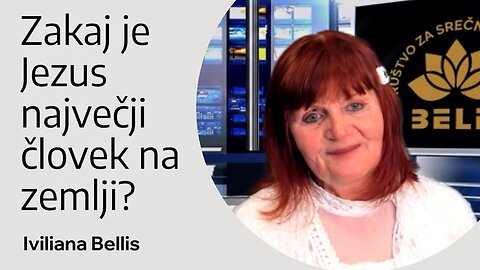 III. Del: Zakaj je Jezus največji človek na Zemlji, Iviliana Bellis, 202 Zoom srečanje društva Belis