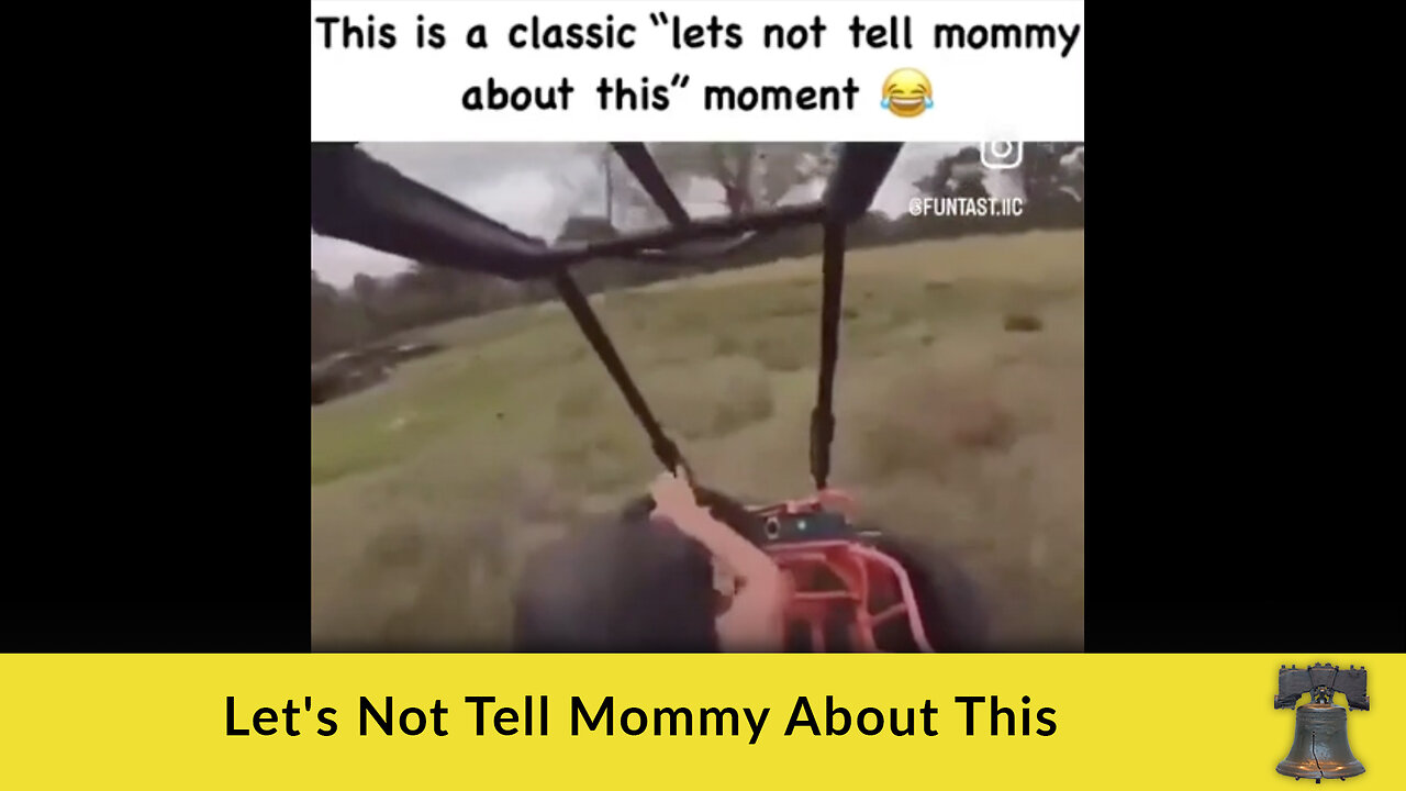 Let's Not Tell Mommy About This