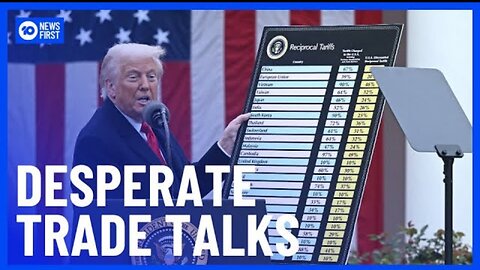 Trump Trade War More Than 50 Countries Reach Out To White House For Trade Talks 10 News First