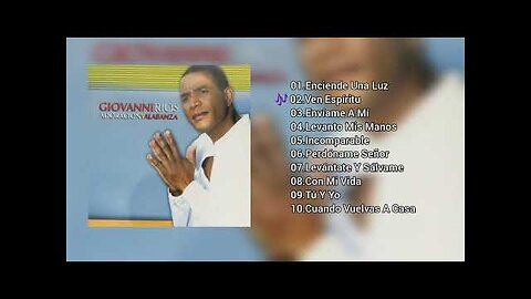 Giovanni Rios - Adoración Y Alabanza - Album Completo.