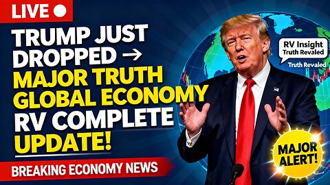 🚨 Trump Just Dropped Major Truth About the Global Economy — RV Complete Update! 💥 Iraqi Dinar News