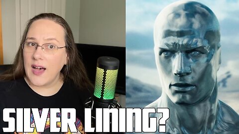 Is there a silver lining? - Anything Nice to Say: Fantastic Four: Rise of the Silver Surfer