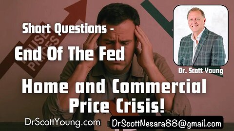End of the Fed: Home and Commercial Price Crisis