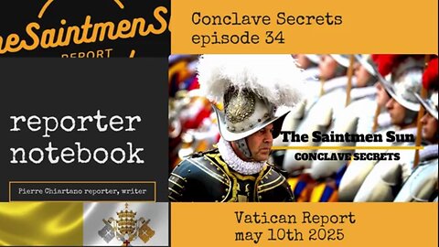 SaintmenSun n.34 Conclave secrets