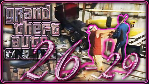 26 - 29. GTA Online | Merryw' Pilóta - Kamion vs Vonat