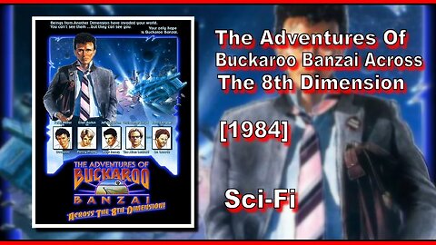 The Adventures Of Buckaroo Banzai Across The 8th Dimension (1984) | SCI-FI | FULL MOVIE