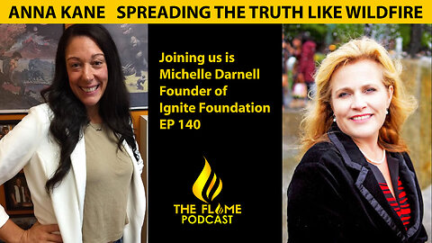 Michelle Darnell Ignite Foundation | Legal Issues | Flame EP140
