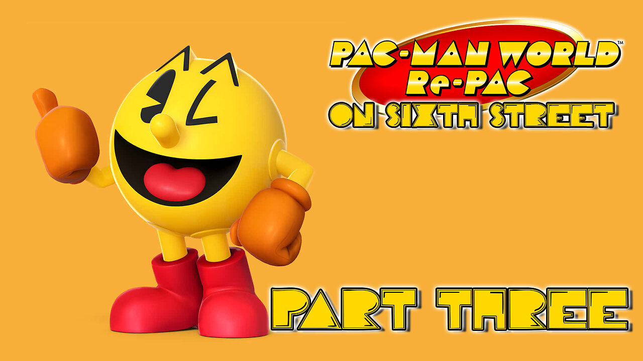 Confronting The God of Death | Pac-man World Part 3
