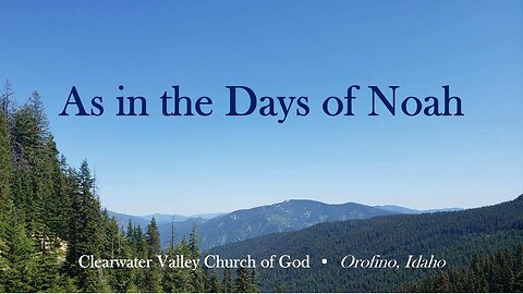 As is the days of Noah
