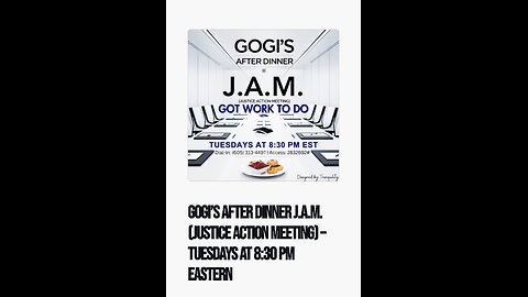 GOGI'S AFTER DINNER J.A.M. 3/26/25 JUST US TIs