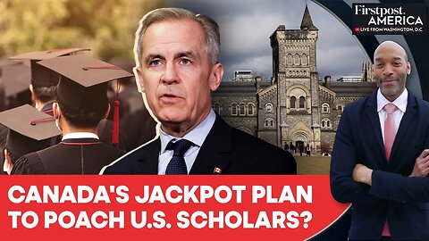 Canada Unveils $1.2 Billion Plan As US Scholars Flee Funding Freezes | Firstpost America | N18G