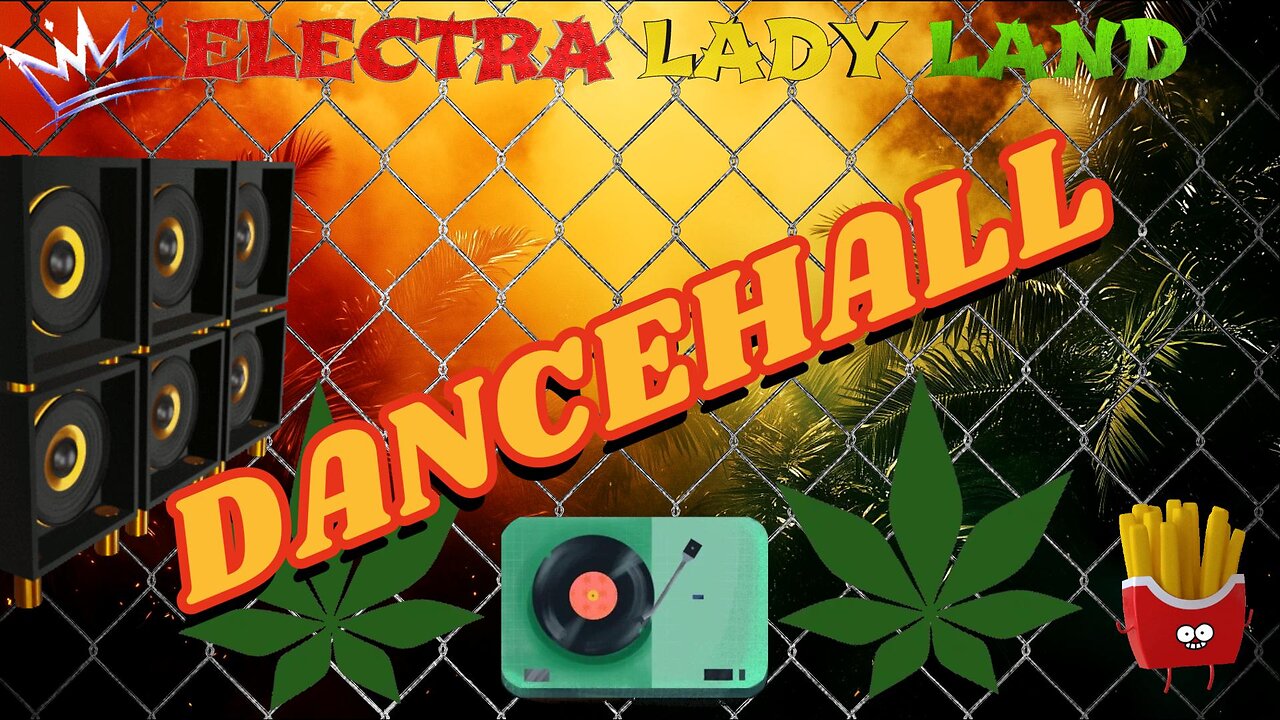 Electra Lady Land - Dancehall Setlist