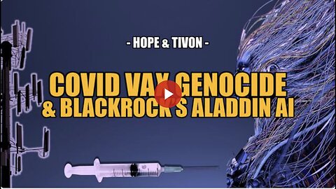 "Unmasking COVID Vaccination Concerns and Blackrock's Aladdin AI: Insight from Hope & Tivon"