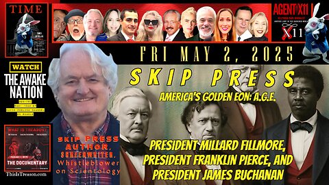 AGENT X11: EP 203: SKIP PRESS: AMERICA'S GOLDEN EON: A.G.E.