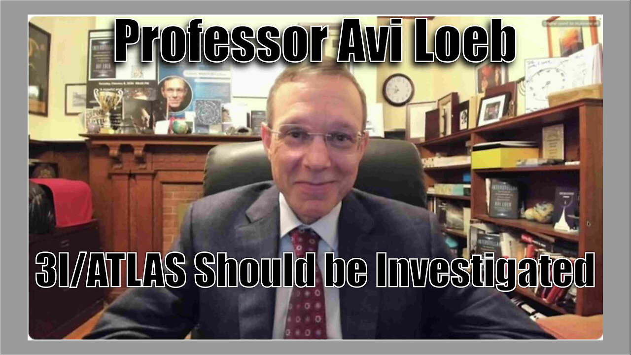 Professor Avi Loeb - Comet Could be ‘alien tech,’ 3I/ATLAS Should be Investigated - 31st July 2025