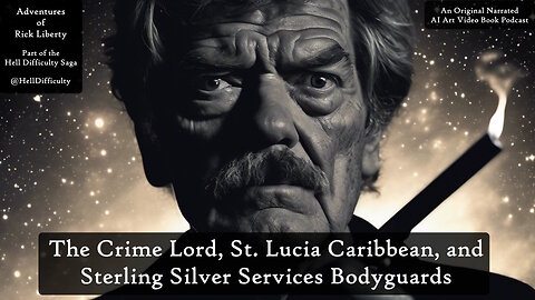 E410 The Crime Lord and St Lucia Caribbean Sterling Services Bodyguards Adventures of Rick Liberty