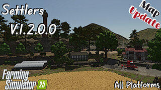 Map Update | Settlers | V.1.2.0.0 | Farming Simulator 25