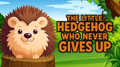 The Little Hedgehog Who Never 🦔