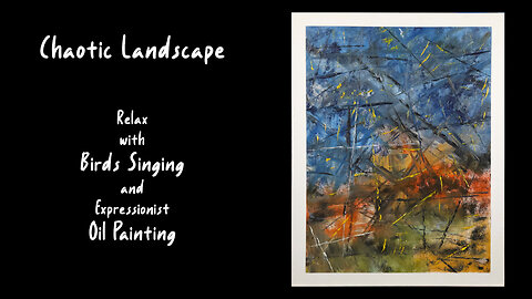 Chaos, Color, and Calm | Abstract Oil Painting Immersed in Nature's Music
