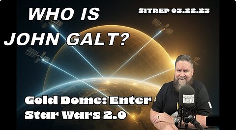MONKEY WERX SITREP- THE GOLDEN DOME Star Wars 2.0 WHO IS John Galt?