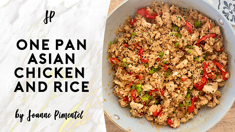 ONE PAN ASIAN CHICKEN AND RICE