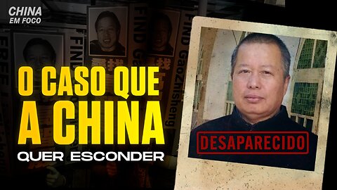 O curioso caso do advogado que “desapareceu” na China por defender perseguidos religiosos