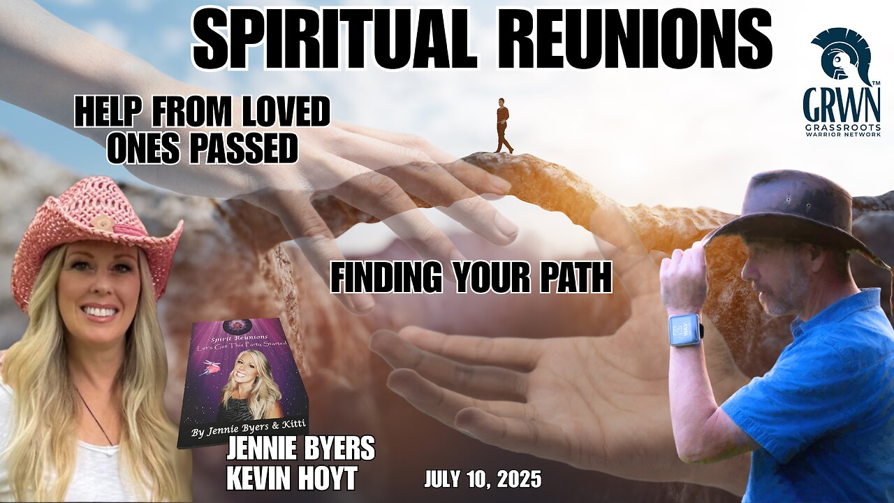 Spirit Reunions: Finding your path & connection to source with Jennie Byers
