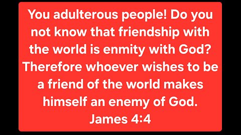 Do not make friends with the world