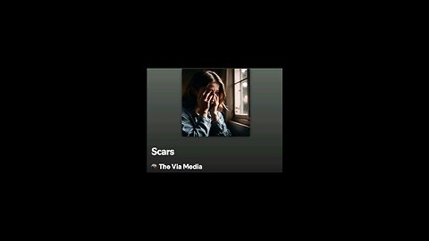 "Scars" by: The Via Media