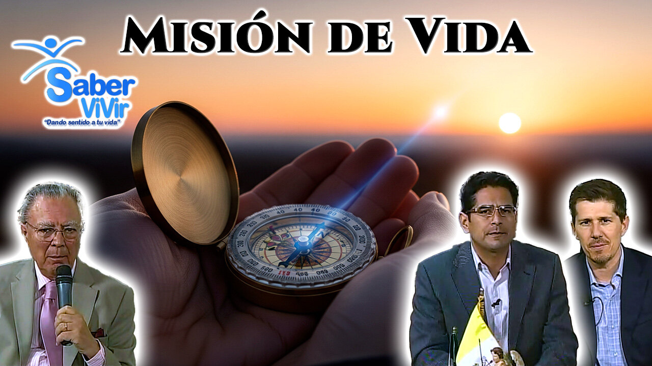 Misión de Vida - Saber Vivir