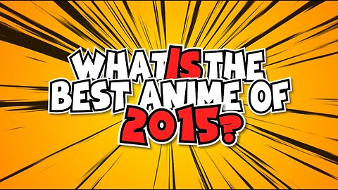 2015's BEST ANIMES according to Redditors!