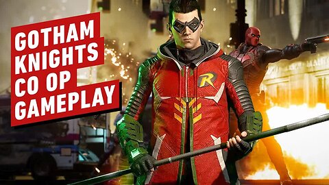Gotham Knights - 21 Minutes of Co-Op Gameplay (Robin & Red Hood)