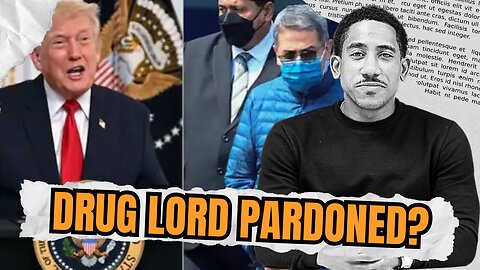 Trump's SHOCKING Pardon of Honduran Ex-Prez Sparks Outrage
