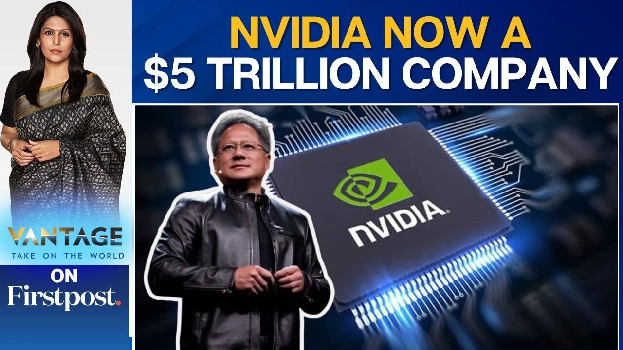 Nvidia Becomes World's First Company with Market Cap of $5 Trillion | Vantage with Palki Sharma|N18G