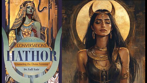 Hathor and Channeling the Supreme Goddess