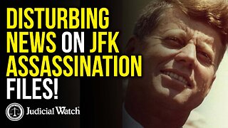 Disturbing News on the JFK Assassination Files!